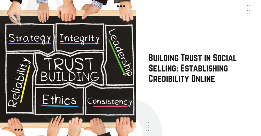 Building Trust in Social Selling