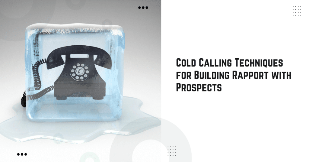 Cold Calling Techniques for Building