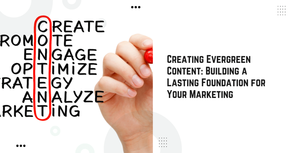 Creating Evergreen Content