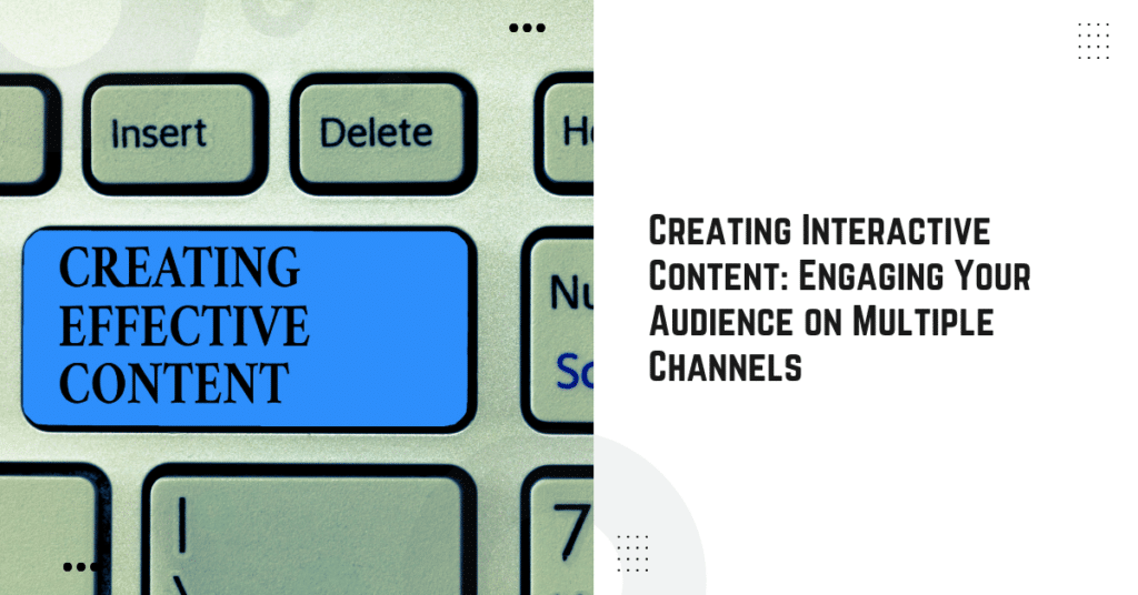 Creating Interactive Content