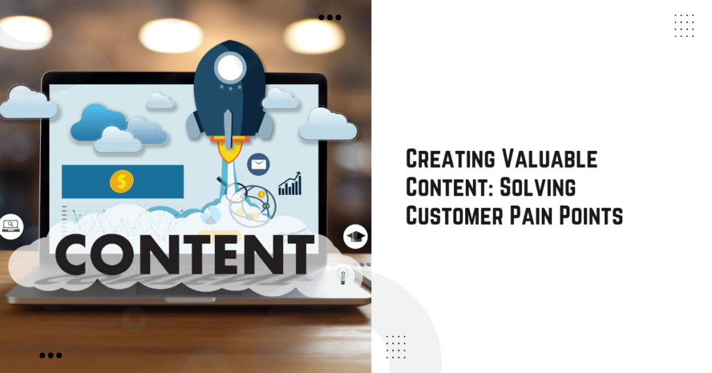 Creating Valuable Content