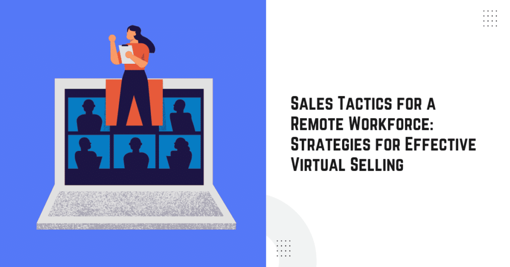 Sales Tactics for a Remote Workforce