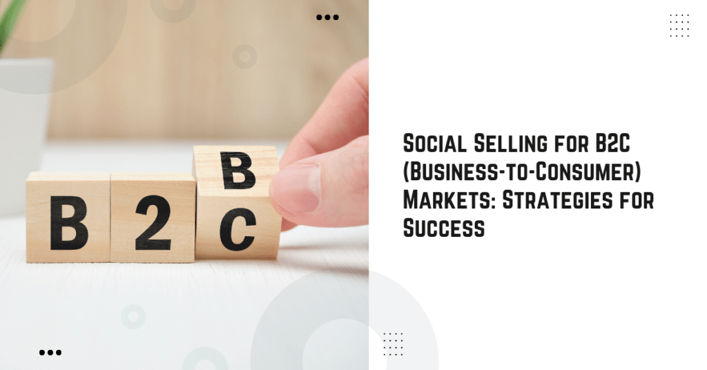 Social Selling for B2C