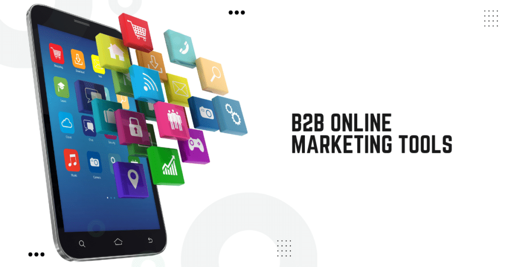 B2b Online Marketing Tools