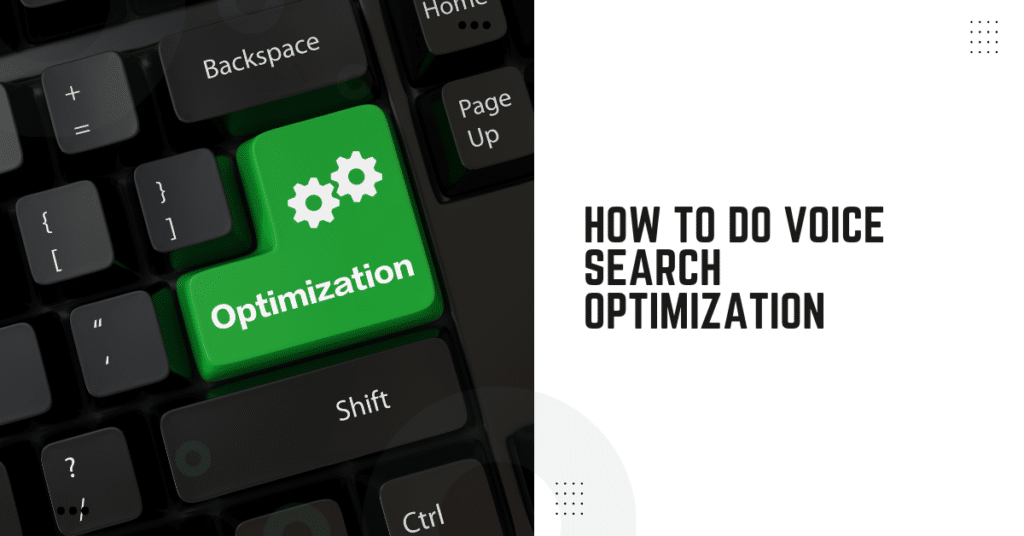 How To Do Voice Search Optimization