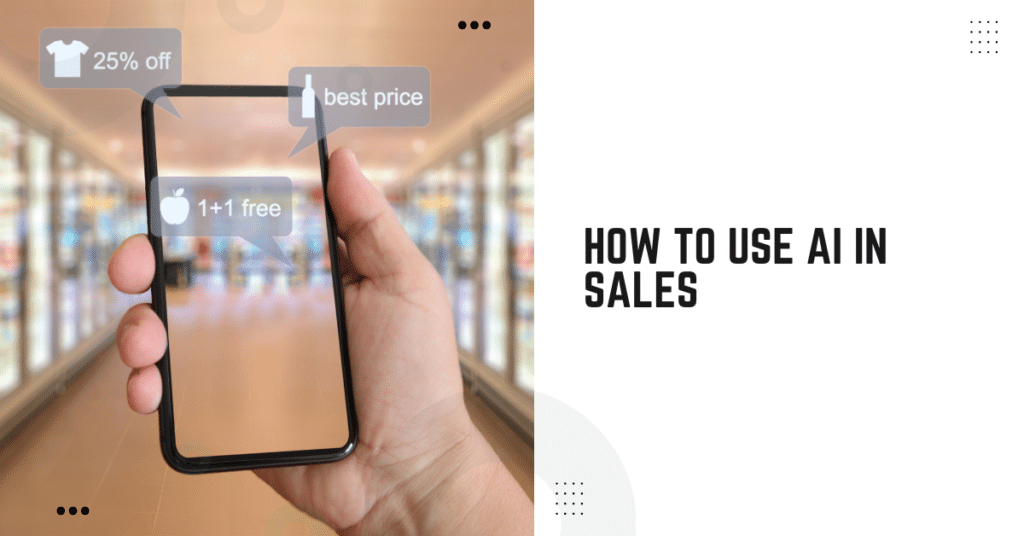 How To Use AI In Sales