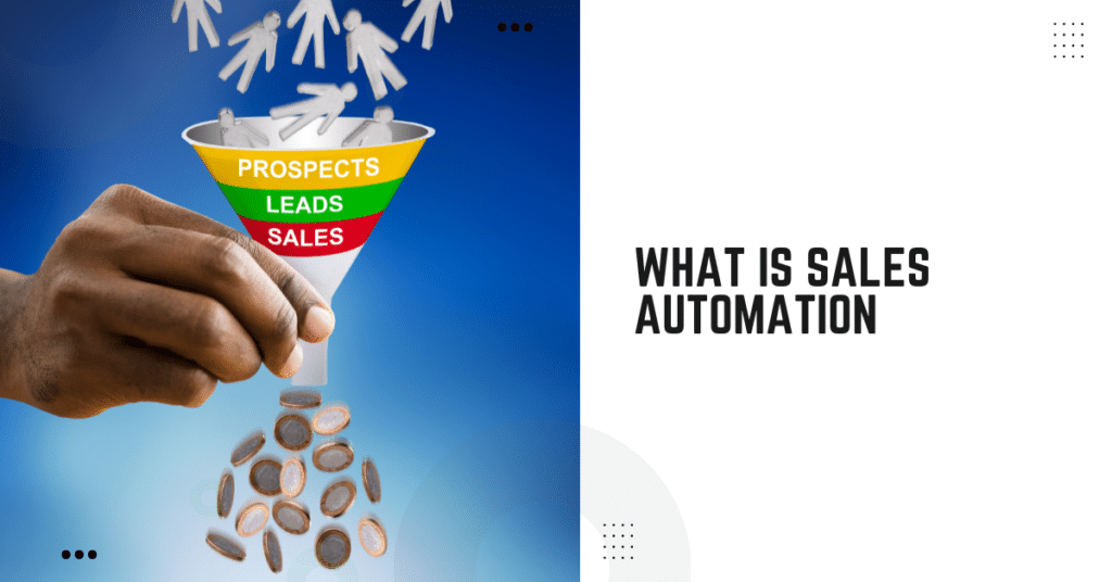 What Is Sales Automation